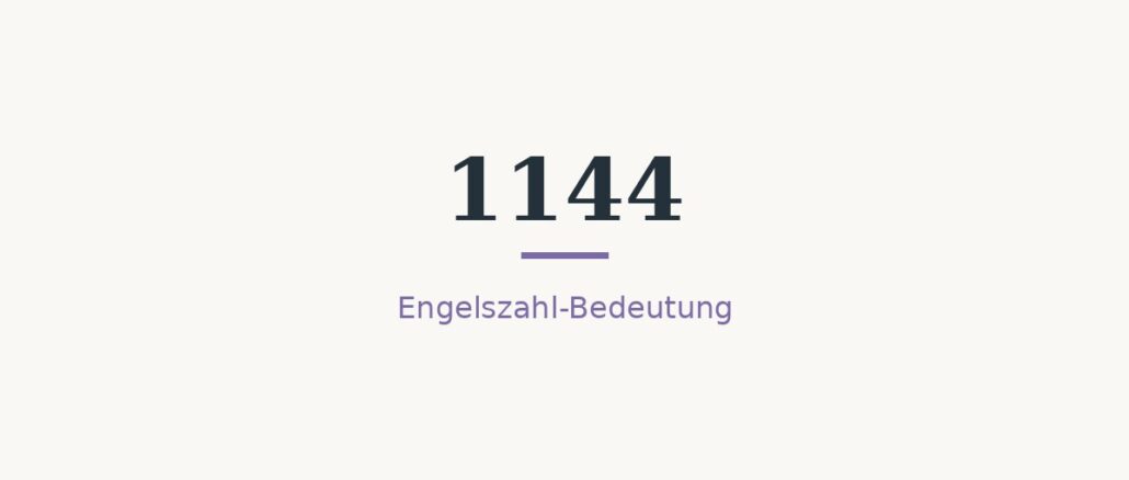 engelszahl 1144 bedeutung titelbild