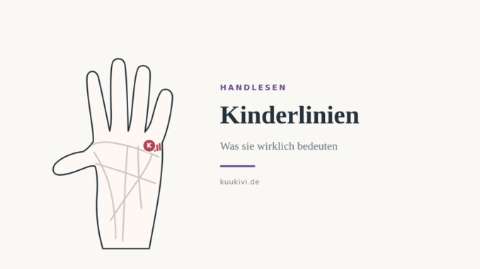 Kinderlinien in der Hand: Bedeutung in der Chiromantie – Handdiagramm