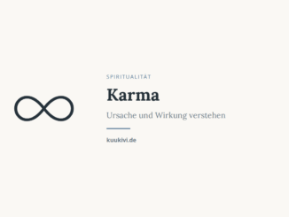 Karma – Ursache und Wirkung verstehen