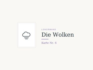 Die Wolken – Lenormand Karte Nr. 6