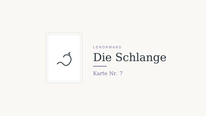 Lenormandkarte Die Schlange, Nummer 7