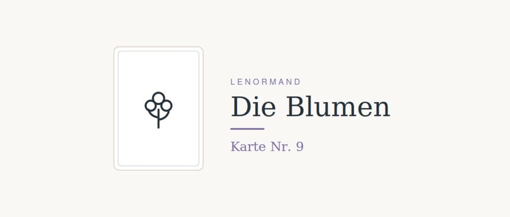 Lenormandkarte Die Blumen, Nummer 9