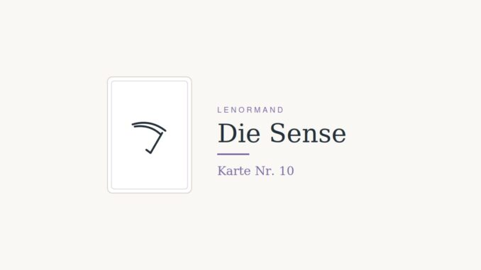 Lenormandkarte Die Sense (Nr. 10)