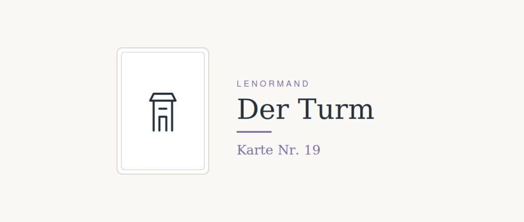 Lenormandkarte Der Turm, Nummer 19