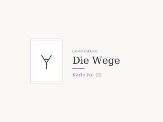 Lenormandkarte Die Wege (Nr. 22)