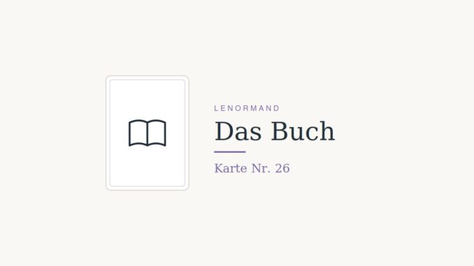 Lenormandkarte Nr. 26, das Buch, Symbol fuer Wissen und Geheimnisse