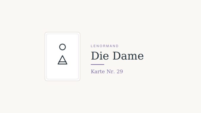 lenormand 29 dame
