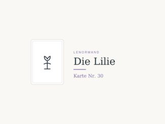 Die Lilie – Lenormand Karte Nr. 30