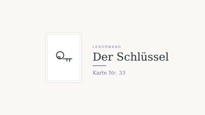 Lenormandkarte Der Schlüssel, Nummer 33