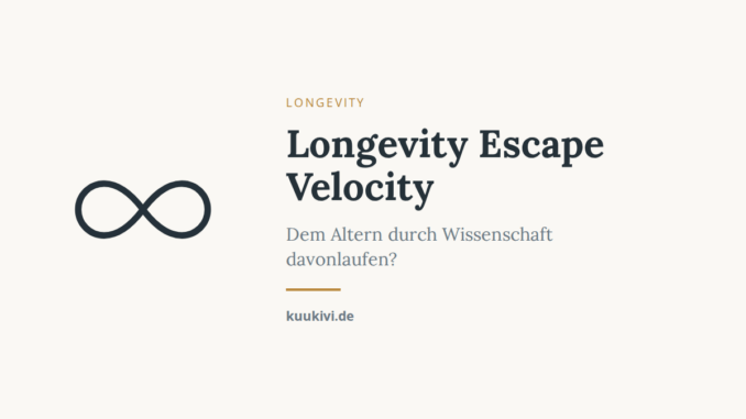 longevity escape velocity featured